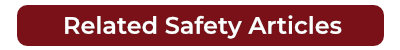 Related Safety Articles
