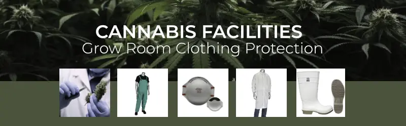 Cannabis Facility Clothing Protection