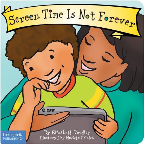 BOARD BOOK - SCREEN TIME IS NOT FOREVER