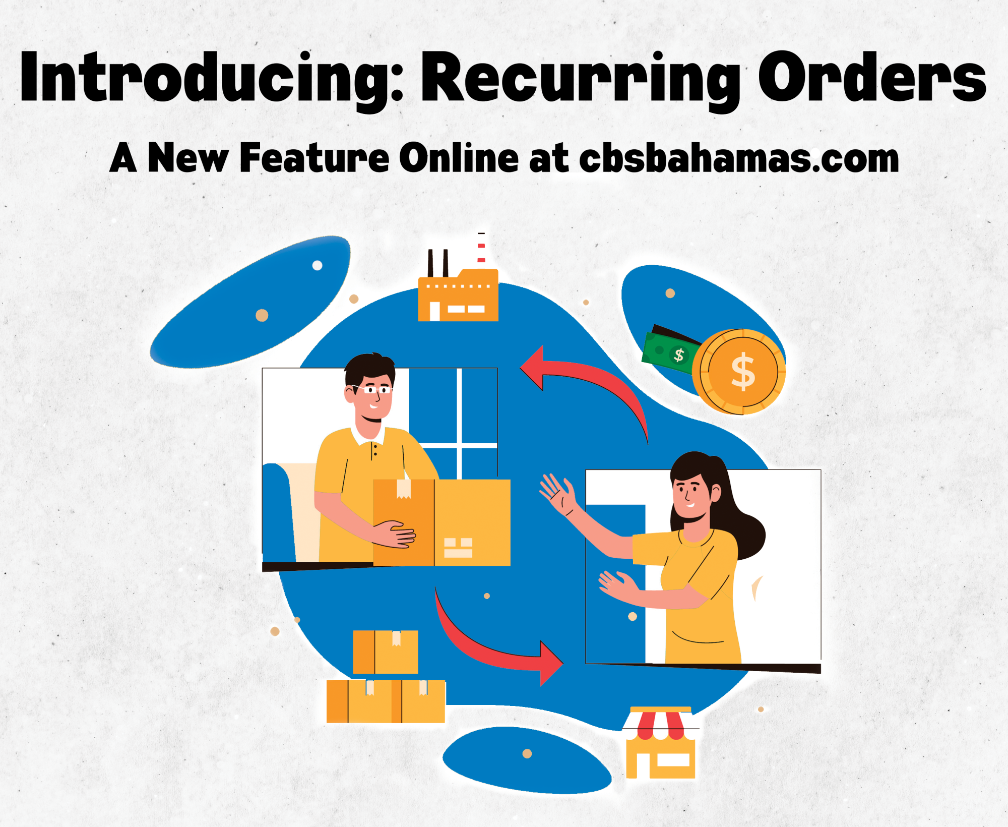 Recurring Orders: Shop Smarter, Not Harder | CBS Bahamas Blog