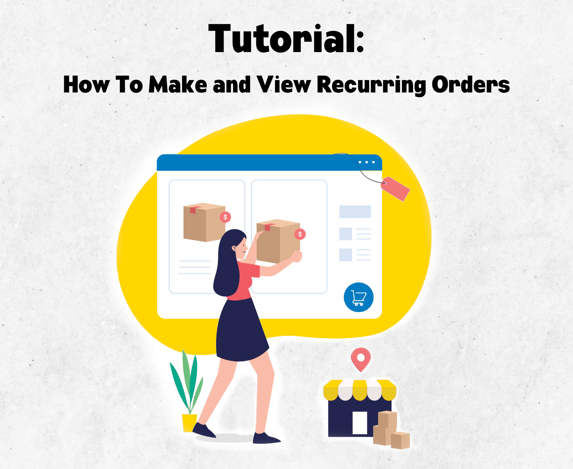 Tutorial: How To Make & View Recurring Orders | CBS Bahamas Blog