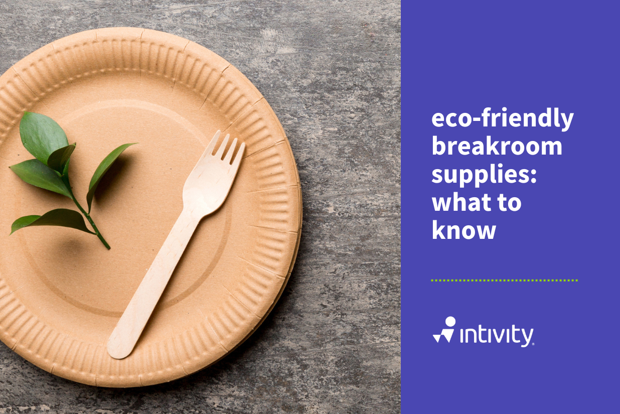 Intivity Eco-Friendly Breakroom Supplies for Offices | Sustainable Choices