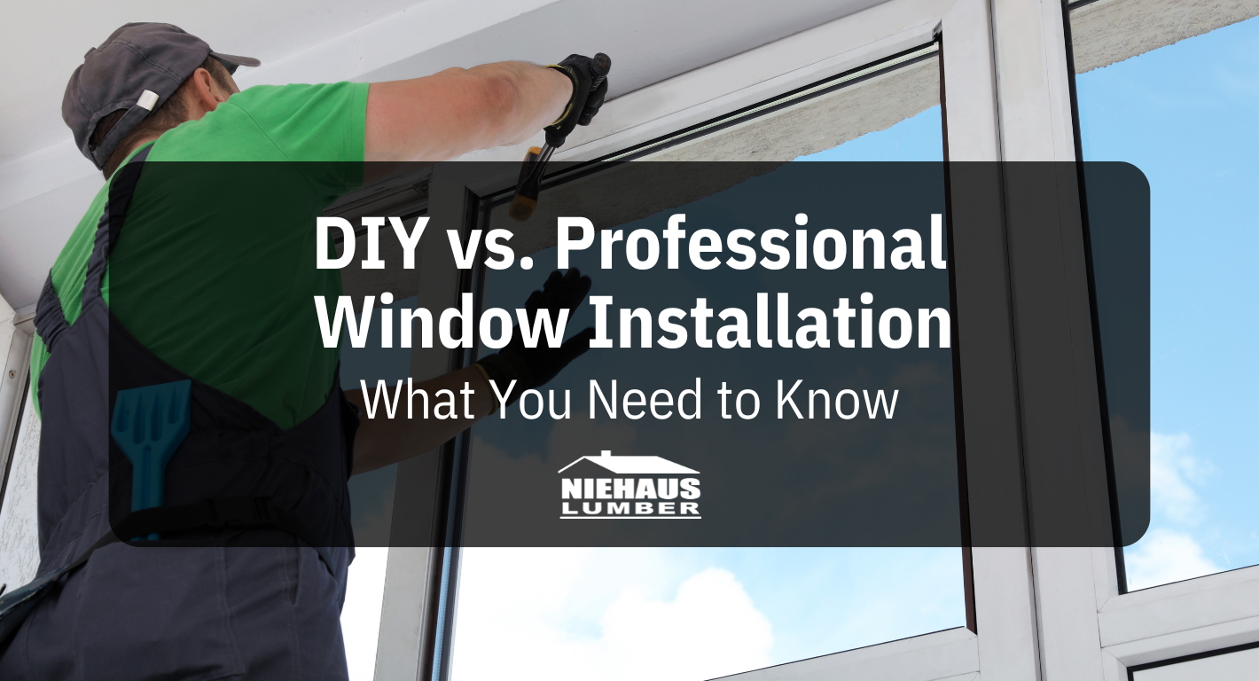 DIY vs. Professional Window Installation: Which is Right for You?