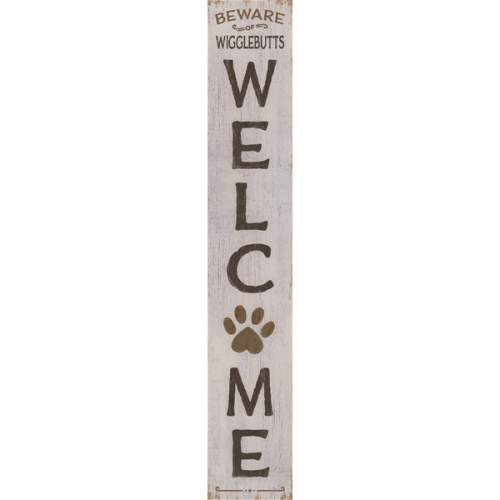 Sign 8x46.5" Welcome Beware ....