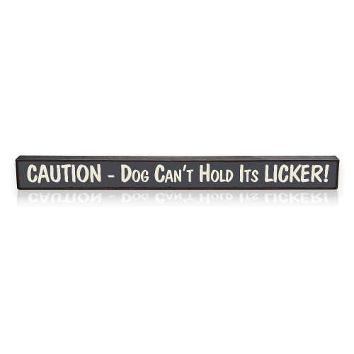 Sign 1.5x16"Caution Dog Cant...