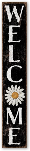 Sign 8x46.5"Welcome Daisy