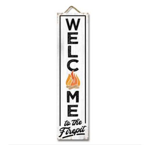 Sign 24x6" Welcome To The Firepit