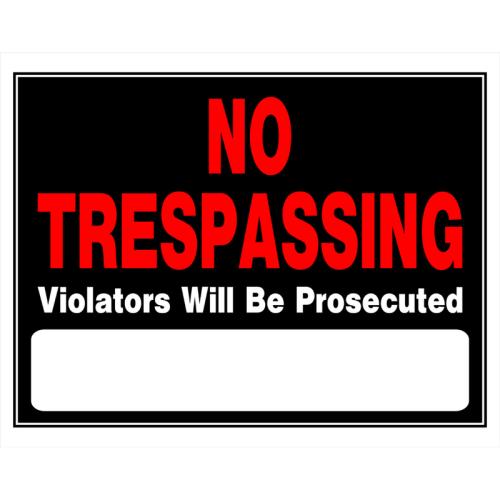 NO TRESPASS SIGN 15X19"