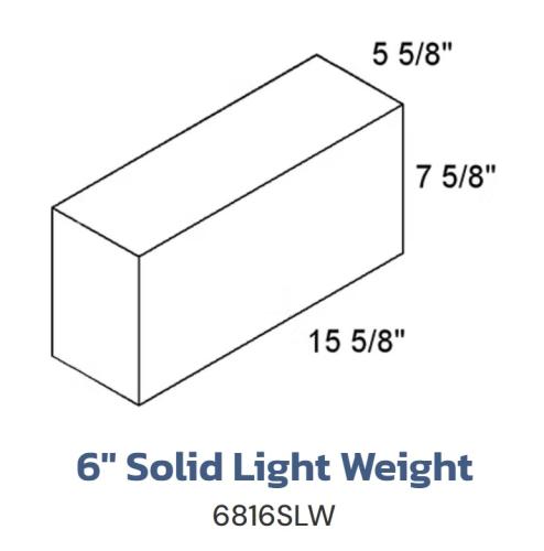 Oneonta Block 6816SLW - 6" X 8" X 16" Solid Light Weight Block (108/Cube)