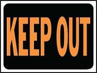 Hy-Ko Hy-Glo Series 3010 Identification Sign, 8-1/2 x 12 in Dimensions, Rectangular, KEEP OUT, Fluorescent Orange Legend