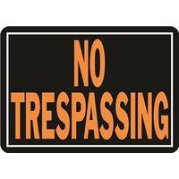 SIGN NO TRESPASSING 10X14 ALUM 