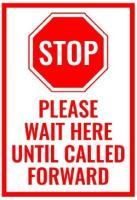 SIGN,STOP WAIT HERE,7X10