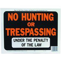 SIGN NO HUNTING/TRESPASSING