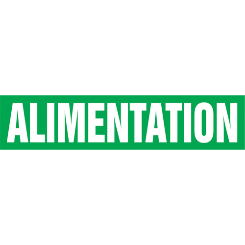 "Alimentation" Pipe Marker, Self-Adhesive, 1" H x 8" W, White on Green