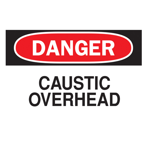 "Caustic Overhead" Sign, 7" x 10", Aluminum, English