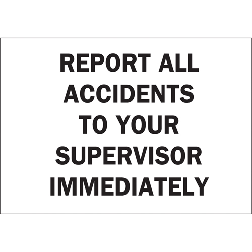 "Report All Accidents" Sign, 10" x 14", Plastic, English