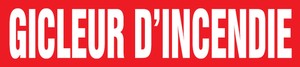 French Pipe Marker: Gicleur D'Incendie
