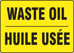 BILINGUAL FRENCH SIGN - WASTE OIL