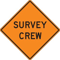 Rigid Construction Sign: Survey Crew