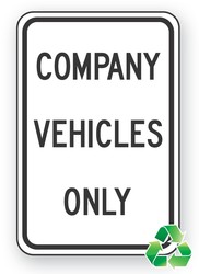 Recycle-Grade Facility Traffic Sign: Company Vehicles Only