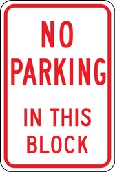 No Parking Traffic Sign: In This Block