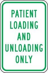 Traffic Sign: Patient Loading And Unloading Only