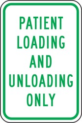 Traffic Sign: Patient Loading And Unloading Only