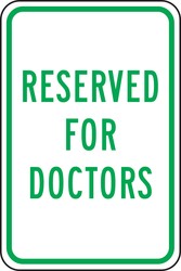 Traffic Sign: Reserved For Doctors