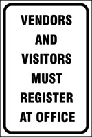 Parking Sign: Vendors And Visitors Must Register At Office
