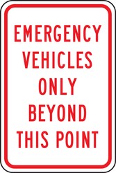 Emergency Vehicles Only Beyond This Point