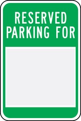 Changeable Parking Sign: Reserved Parking For _