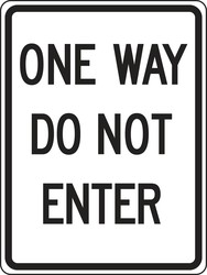 Recycle-Grade Facility Traffic Sign: One Way Do Not Enter