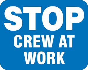 Railroad Clamp Sign: Stop - Crew At Work