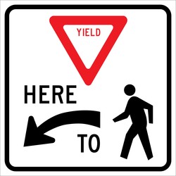 Intersection Sign: Vehicles Must Yield Here To Pedestrians