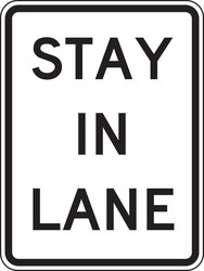 Lane Guidance Sign: Stay In Lane