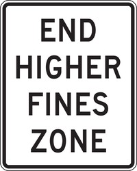 Speed Limit Sign: End Higher Fines Zone