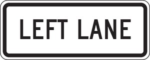 Lane Guidance Sign: Left Lane