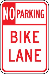 No Parking Traffic Sign: Bike Lane