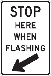 Traffic Sign: Stop Here When Flashing