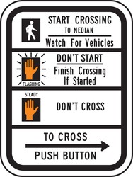 Bicycle & Pedestrian Sign: Start Crossing To Median