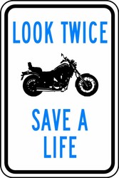 Traffic Sign: Look Twice Save A Life