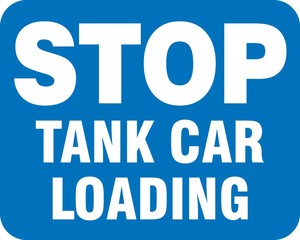 Railroad Clamp Sign: Stop - Tank Car Unloading
