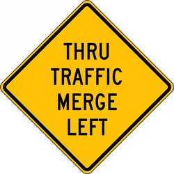 Lane Guidance Sign: Thru Traffic Merge Left