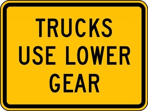 Surface & Driving Conditions Sign: Trucks Use Lower Gear