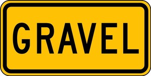 Surface & Driving Conditions Sign: Gravel