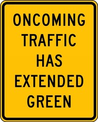 TRAFFIC SIGN - ONCOMING TRAFFIC
