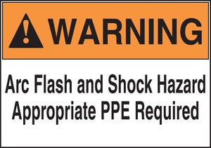 ANSI Safety Labels On A Roll: Arc Flash And Shock Hazard Appropriate PPE Required