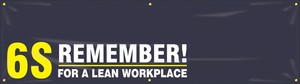 6S Campaign Banner: Remember! For A Lean Workplace