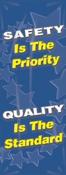 Universal Mounting Motivational Banners: Safety Is The Priority Quality Is The Standard