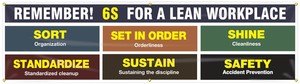 Safety Banners: Remember 6S For A Lean Workplace